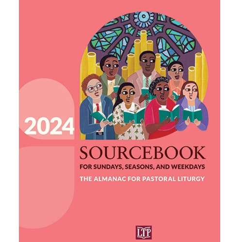 LTP Sourcebook for Sundays, Seasons, and Weekdays 2024